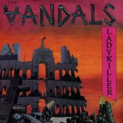The Vandals : Ladykiller